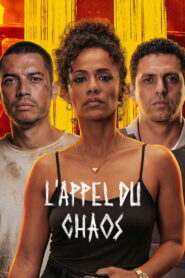 L&rsquo;Appel du chaos