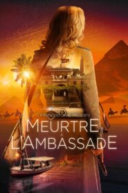 La Reine du crime présente : Meurtre à l&rsquo;Ambassade